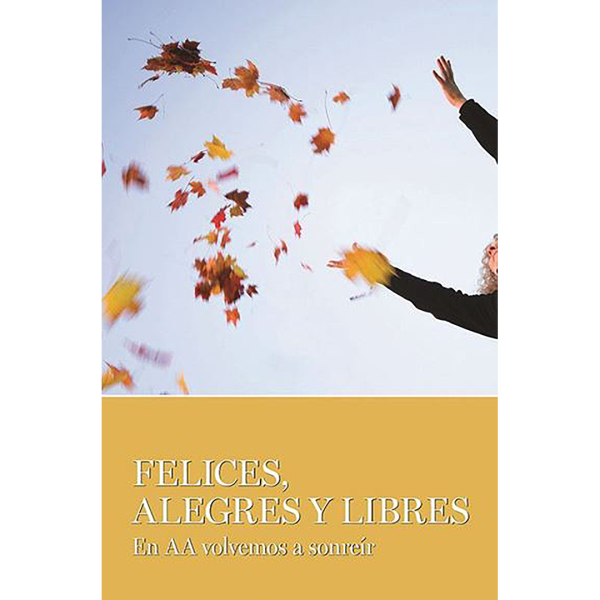 Felices, Alegres y Libres
